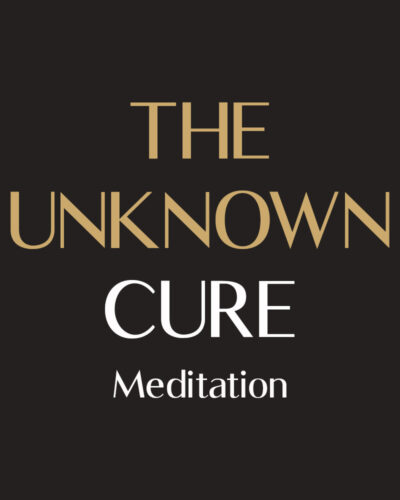 The Unknown Cure